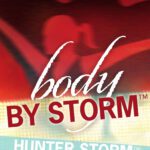 Front cover of "Body by Storm™" showcasing the book title "Body by Storm™" within the "By Storm™" series by Hunter Storm™. A powerful red book cover featuring "Body by Storm™," Hunter Storm's™ name, dynamic fonts, and an intriguing shadow image silhouette of a woman in workout attire set against the backdrop of diamond plate steel-like metal.