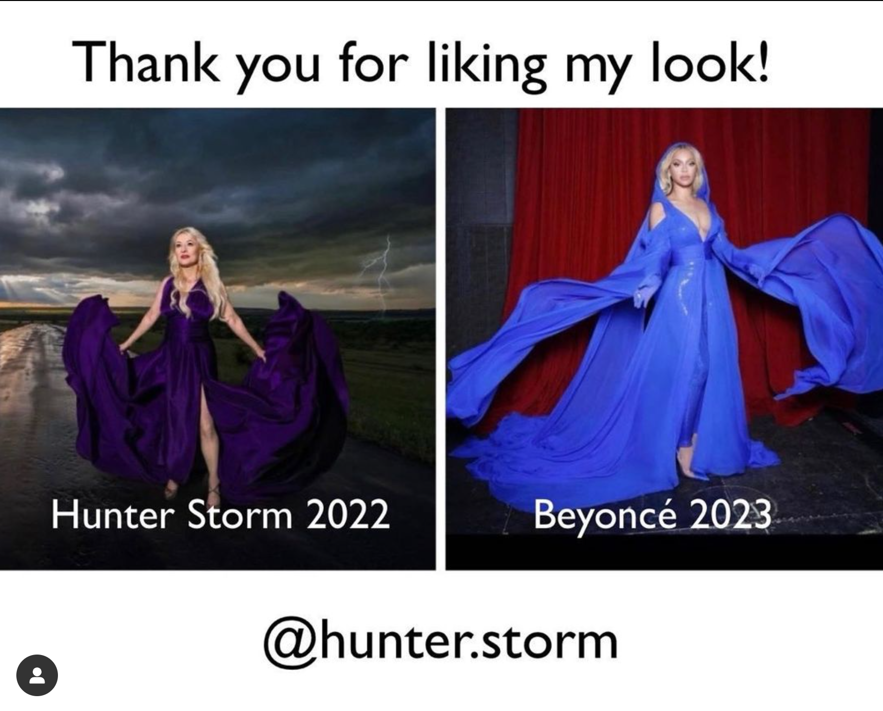 Image comparing Hunter Storm's attire in 2022 with Beyoncé's attire in 2023 side-by-side, with the title "Thank you for liking my look!"